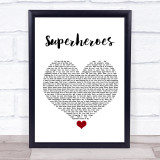The Script Superheroes White Heart Song Lyric Quote Music Print
