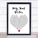Train Hey, Soul Sister White Heart Song Lyric Quote Music Print