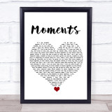 Westlife Moments White Heart Song Lyric Quote Music Print