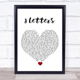 Why Don't We 8 Letters White Heart Song Lyric Quote Music Print