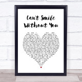 Barry Manilow Can't Smile Without You Heart Song Lyric Quote Print