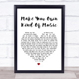 Mama Cass Elliot Make Your Own Kind Of Music Heart Song Lyric Quote Print