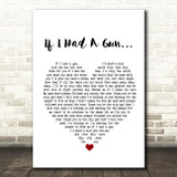 Noel Gallagher If I Had A Gun Heart Song Lyric Quote Print