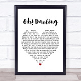 The Beatles Oh! Darling Heart Song Lyric Quote Print
