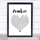 The Cranberries Zombie Heart Song Lyric Quote Print