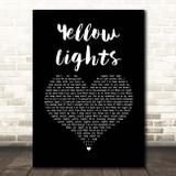 Harry Hudson Yellow Lights Black Heart Song Lyric Print
