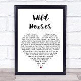 The Rolling Stones Wild Horses Heart Song Lyric Quote Print