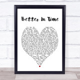 Better In Time Leona Lewis Heart Song Lyric Quote Print