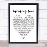Bleeding Love Leona Lewis Heart Song Lyric Quote Print