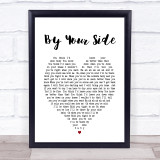 By Your Side Sade Heart Song Lyric Quote Print