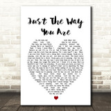 Just The Way You Are Bruno Mars Heart Song Lyric Quote Print
