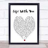 Life With You The Proclaimers Heart Song Lyric Quote Print