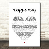 Maggie May Rod Stewart Heart Song Lyric Quote Print