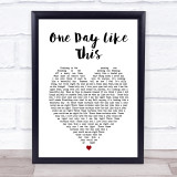One Day Like This Elbow Heart Song Lyric Quote Print