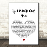 Alicia Keys If I Ain't Got You White Heart Song Lyric Quote Print