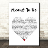 Bebe Rexha Meant To Be White Heart Song Lyric Quote Print