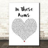 Bon Jovi In These Arms White Heart Song Lyric Quote Print