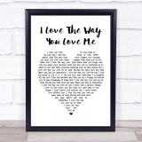 Boyzone I Love The Way You Love Me White Heart Song Lyric Quote Print