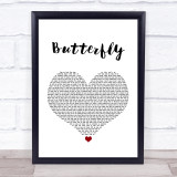 Crazy Town Butterfly White Heart Song Lyric Quote Print