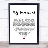 Evanescence My Immortal White Heart Song Lyric Quote Print