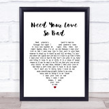 Fleetwood Mac Need Your Love So Bad White Heart Song Lyric Quote Print
