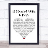 Hot Chocolate It Started With A Kiss White Heart Song Lyric Quote Print