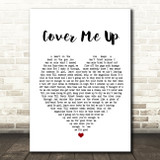 Jason Isbell Cover Me Up White Heart Song Lyric Quote Print