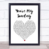 Jessica Simpson You're My Sunday White Heart Song Lyric Quote Print