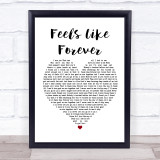 Joe Cocker Feels Like Forever White Heart Song Lyric Quote Print