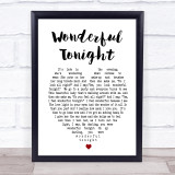 Wonderful Tonight Eric Clapton Heart Song Lyric Quote Print