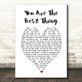 You Are The Best Thing Ray LaMontagne Heart Song Lyric Quote Print