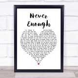 Loren Allred Never Enough White Heart Song Lyric Quote Print