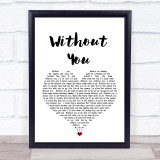 Motley Crue Without You White Heart Song Lyric Quote Print