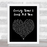 Il Divo Every Time I Look At You Black Heart Song Lyric Print