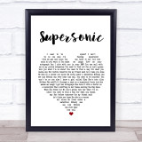 Oasis Supersonic White Heart Song Lyric Quote Print