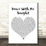 Olly Murs Dance With Me Tonight White Heart Song Lyric Quote Print