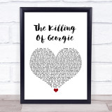 Rod Stewart The Killing Of Georgie White Heart Song Lyric Quote Print