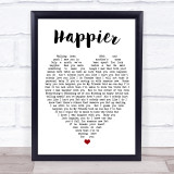 Happier Ed Sheeran Quote Song Lyric Heart Print
