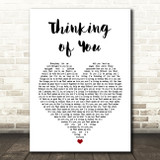 Sister Sledge Thinking of You White Heart Song Lyric Quote Print