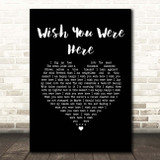 Incubus Wish You Were Here Black Heart Song Lyric Print