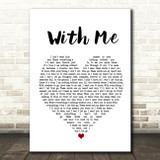 Sum 41 With Me White Heart Song Lyric Quote Print