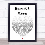 Harvest Moon Neil Young Quote Song Lyric Heart Print