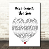 Here Comes The Sun The Beatles Quote Song Lyric Heart Print