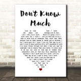 Aaron Neville and Linda Ronstadt Don't Know Much Heart Song Lyric Quote Print