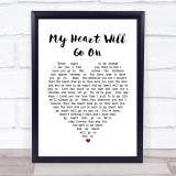 Celine Dion My Heart Will Go On Heart Song Lyric Quote Print