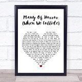 Biffy Clyro Many Of Horror (When We Collide) Heart Song Lyric Quote Print