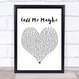 Carly Rae Jepsen Call Me Maybe Heart Song Lyric Quote Print