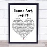 Dire Straits Romeo And Juliet Heart Song Lyric Quote Print