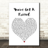 James Taylor You've Got A Friend Heart Song Lyric Quote Print
