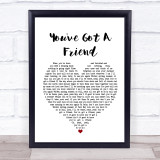 James Taylor You've Got A Friend Heart Song Lyric Quote Print